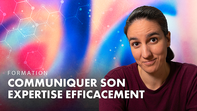 Communiquer son expertise efficacement